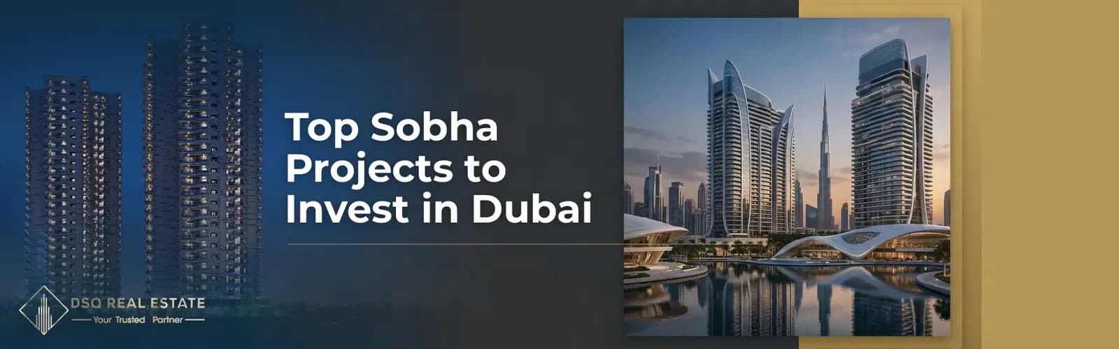 Top Sobha Projects to Invest in Dubai
